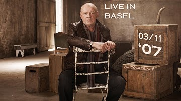 Joe Cocker - Live in Basel (Avo Session 03/11/07)