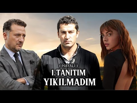 Yıkılmadım 1.Tanıtım | Dizi Olursa