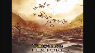 Textures - Circular (Lyrics; Subtitulado)