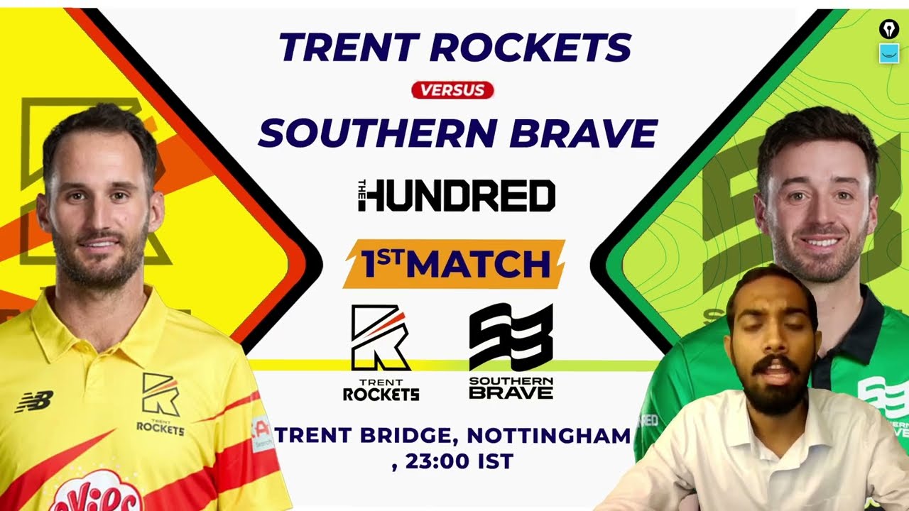 TRT vs SOB , TRT vs SOB Prediction, Trent Rockets vs Southern Brave, The Hundred 2023