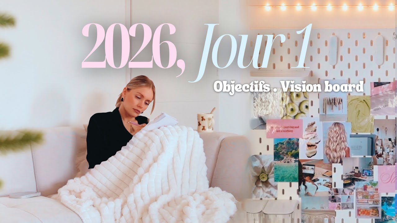 ✨ 2026 • Jour 1 | Mes 3 OBJECTIFS + VISION BOARD