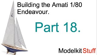 Building the Amati 1/80 Endeavour, Part 18 (figure 16)