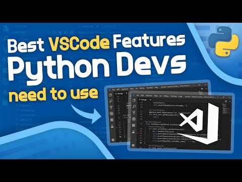 Python in Visual Studio Code - VSCode Features You Need to Know