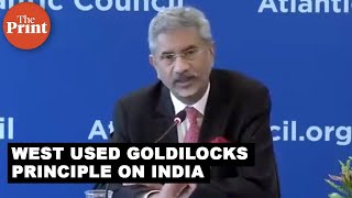 West used Goldilocks principle on India, will have to change its approach as India rises: Jaishankar