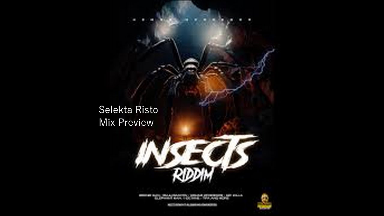 Insects Riddim Mix Skt Risto - YouTube