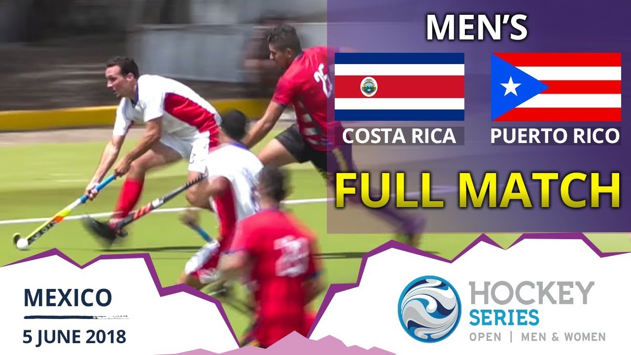 Costa Rica v Puerto Rico Men’s Hockey Series Open FULL MATCH YouTube