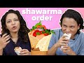 Who has the best shawarma order  buzzfeed india