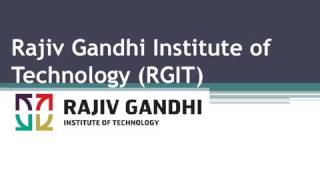 Rajiv Gandhi Institute Of Technology (Rgit)