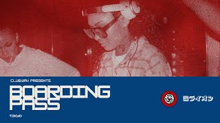 AJUCHAN | BOARDING PASS: TOKYO