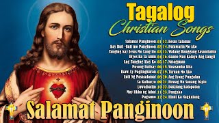 Salamat Panginoon 🕊✝Morning Christian Worship Songs With Lyrics 2024 - Praise And Worship Songs