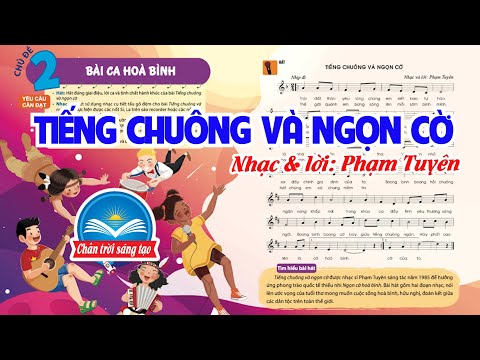Ôn tập Âm nhạc 6 - Tiếng chuông và ngọn cờ