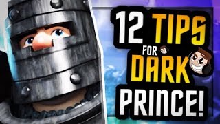 12 QUICK Tips to DOMINATE with DARK PRINCE | ErnieC3 Collab, pt. 1