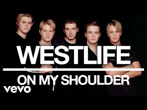 On My Shoulder New Lyrics - Westlife