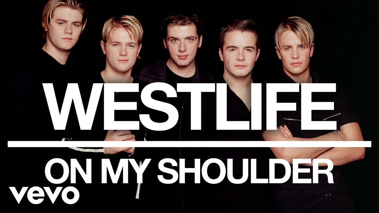 Westlife On My Shoulder Official Audio