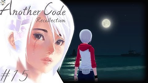 (No Commentary): Another Code: Recollection (Blind) Part 15