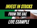 How to buy Stocks from UAE - Live Example