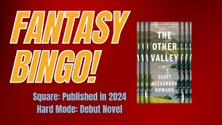 Fantasy Bingo: The Other Valley by Scott Alexander Howard