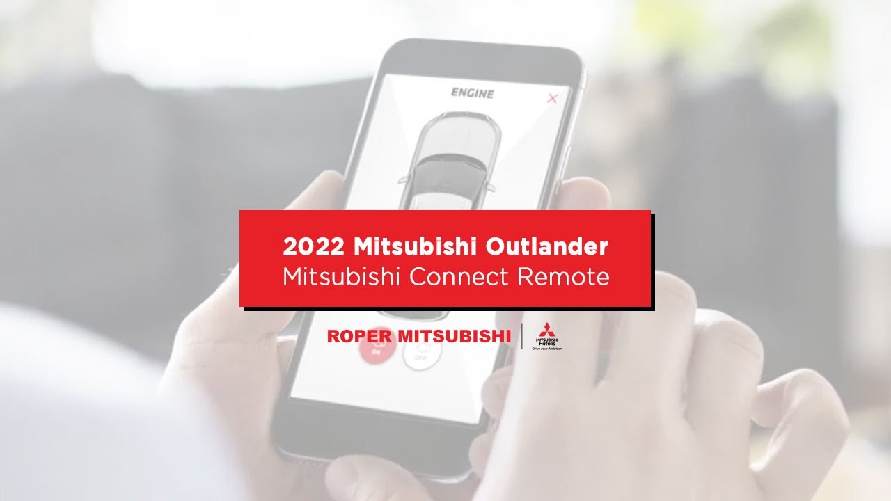 2022 Mitsubishi Outlander Mitsubishi Connect Remote Services Roper