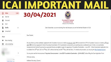 ICAI IMPORTANT MAIL TO CA FOUNDATION JUNE 2021