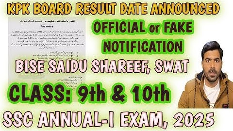 KPK Board Result 2025 : class 9 & 10 SSC Annual-I exam | BISE Saidu Shareef SWAT