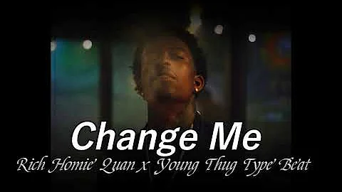 {Free} Rich Homie Quan x Young Thug Type Beat 2021 | "Change Me" | 😎🎥