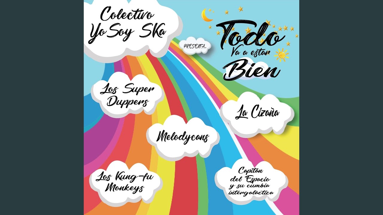 Todo Va a Estar Bien