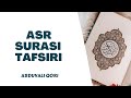 Asr Surasi Tafsiri | Abduvali Qori