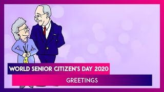 World Senior Citizens Day 2020 Greetings Wishes Quotes To Celebrate The Older Adults