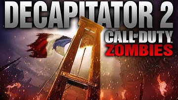 THE DECAPITATOR 2 ZOMBIES MAP (Call of Duty Black Ops Custom Zombies Map)