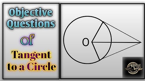 Objective questions of tangent to a Circle