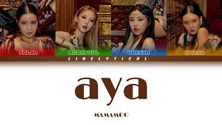 마마무 (MAMAMOO) - AYA LYRICS (HAN/ROM/ENG)