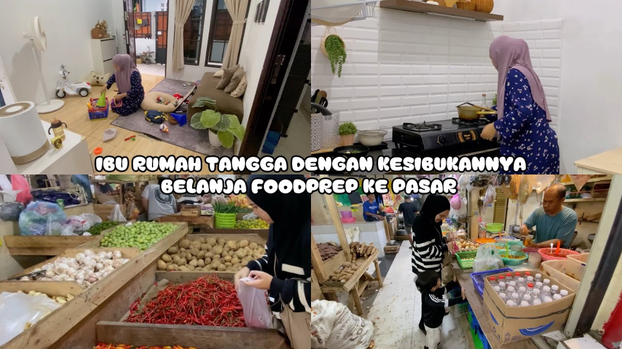IBU RUMAH TANGGA DENGAN KESIBUKANNYA | BELANJA FOODPREP KE PASAR