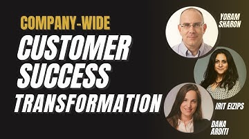 How to Drive CUSTOMER SUCCESS across your Organization