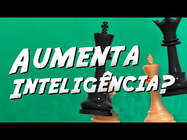 Jogar xadrez te deixa mais inteligente?