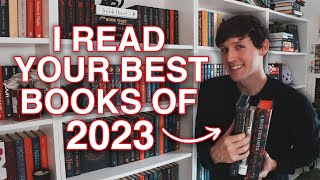 I READ YOUR FAVORITE BOOKS OF 2023