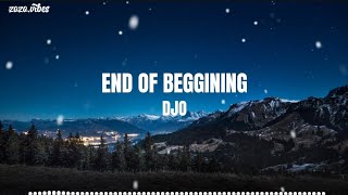 Djo_-_End-Of-Beginning-_-(Lyrics)