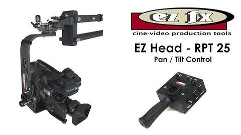 Remote Pan Tilt : EZ Head - RPT 25 from EZ FX