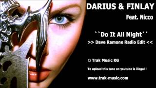 Darius & Finlay Feat. Nicco - Do It All Night (Dave Ramone Radio Edit)