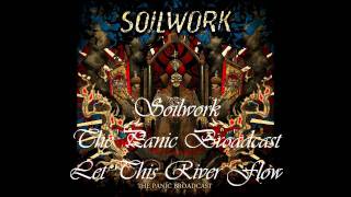 Soilwork - Let This River Flow