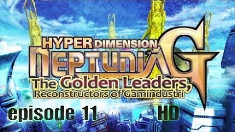 HYPER DIMENSION NEPTUNIA  G episode 11 HD