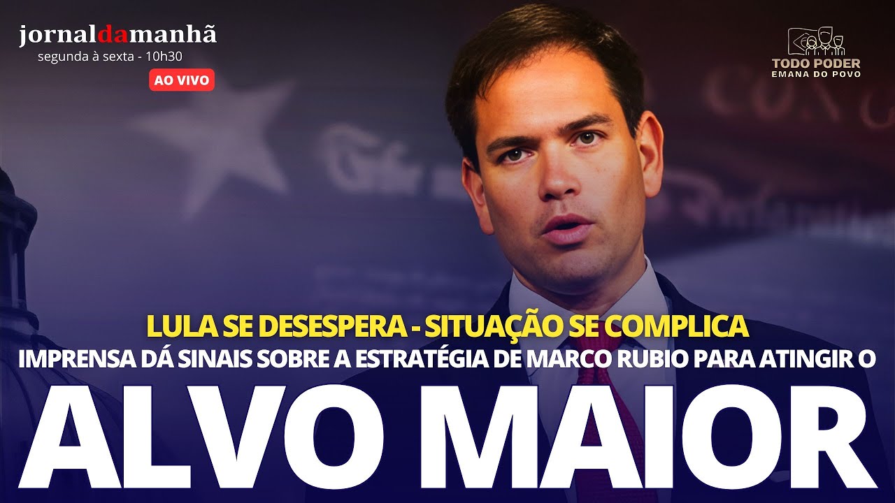 SITUAÇÃO SE COMPLICA E LULA SE DESESPERA COM MARCO RUBIO