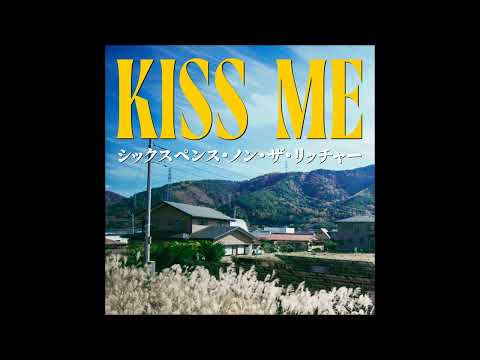 シックスペンス・ノン・ザ・リッチャー (Sixpence None the Richer) - Kiss Me (City Pop Remix)