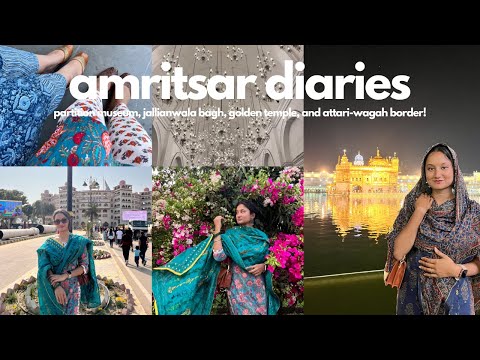 amritsar diaries!✨🪞🕊️