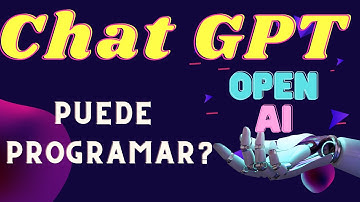 Probando el Chat GPT de Open AI: ¿SUSTITUYE o AYUDA a los desarrolladores?