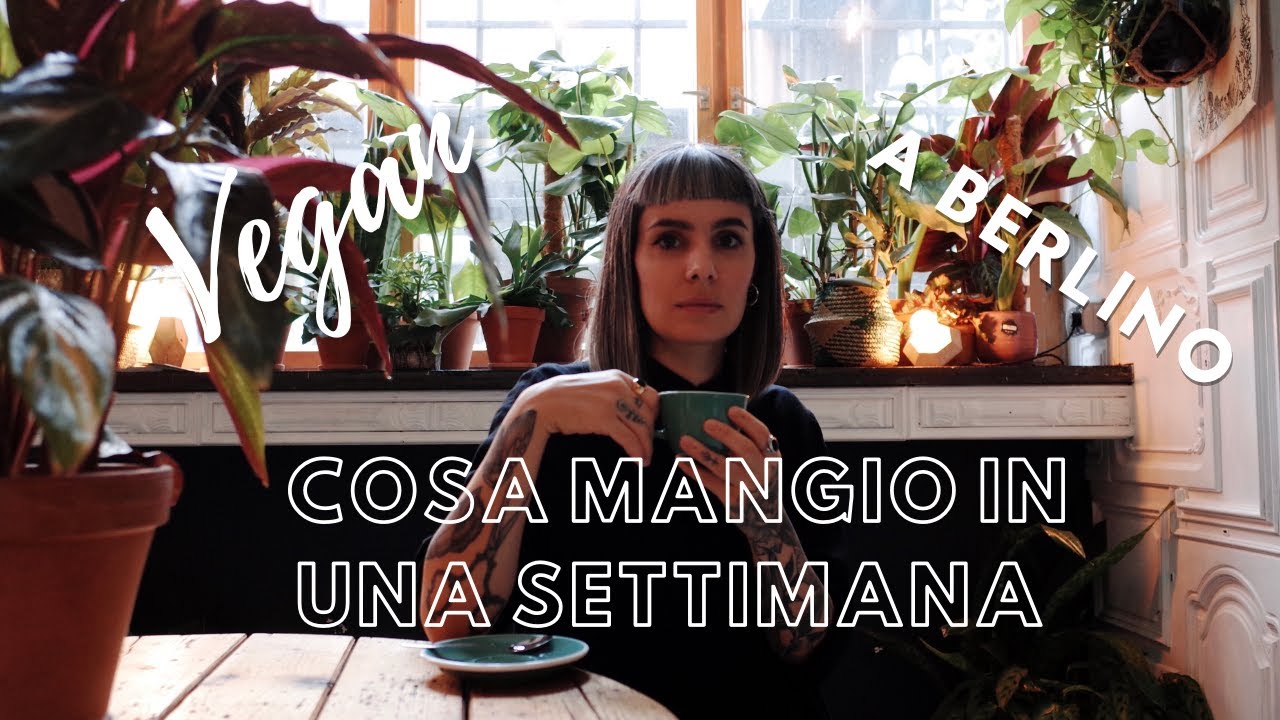 COSA MANGIO IN UNA SETTIMANA | A BERLINO | VEGAN PT2