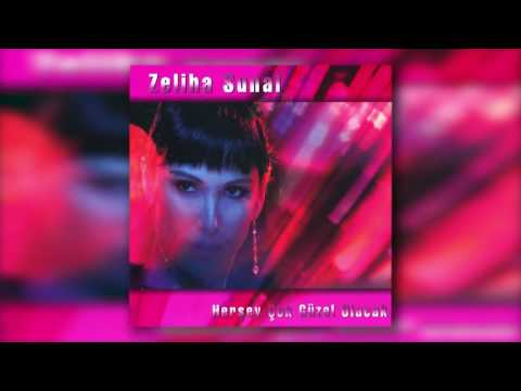 Zeliha Sunal - Her Şey Çok Güzel Olacak (Remix By Suat Ateşdağlı)