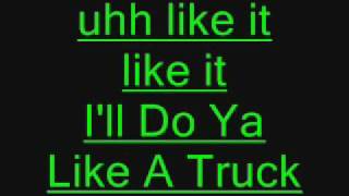 Geo Da Silva- I`ll Do It Like A Truck + Lyrics