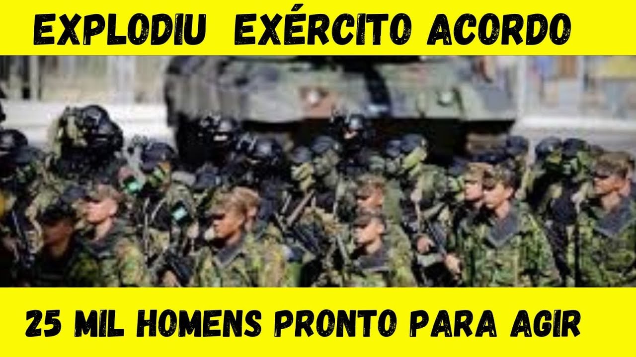 exercito explodi# ! 25 mil homens estao pronto para agir - YouTube