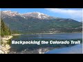 Backpacking the Colorado Trail