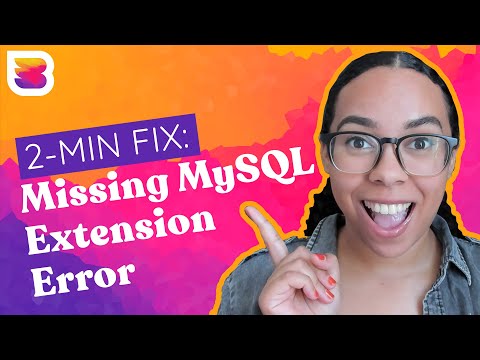 How to Fix "Your PHP Installation Appears to Be Missing the MySQL Extension"